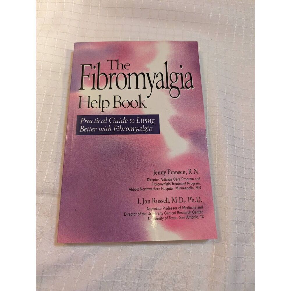 The fibromyalgia help book. The practical guide to living better.